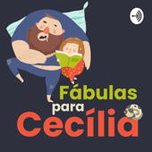 Fábulas para Cecília